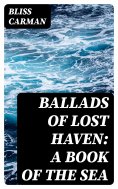 eBook: Ballads of Lost Haven: A Book of the Sea