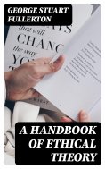 eBook: A Handbook of Ethical Theory