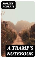 eBook: A Tramp's Notebook