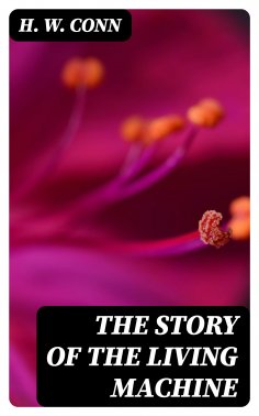 eBook: The Story of the Living Machine