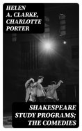 eBook: Shakespeare Study Programs; The Comedies
