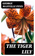 ebook: The Tiger Lily
