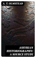 eBook: Assyrian Historiography: A Source Study