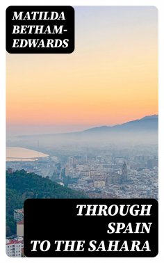ebook: Through Spain to the Sahara