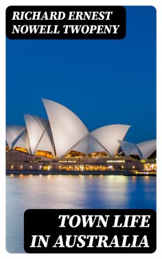 ebook: Town Life in Australia