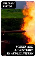 eBook: Scenes and Adventures in Affghanistan