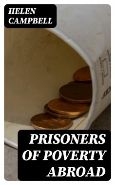 eBook: Prisoners of Poverty Abroad