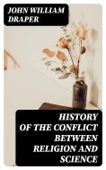 ebook: History of the Conflict Between Religion and Science