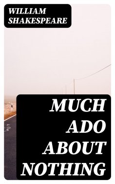 eBook: Much Ado about Nothing