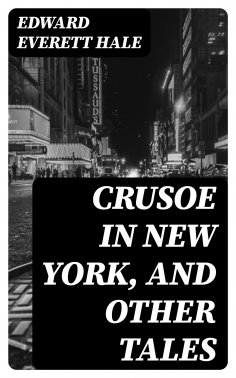 eBook: Crusoe in New York, and other tales