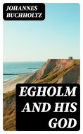 eBook: Egholm and his God