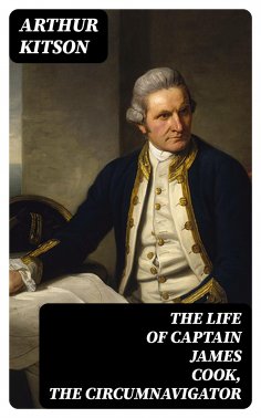 eBook: The Life of Captain James Cook, the Circumnavigator