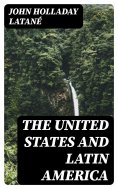 eBook: The United States and Latin America