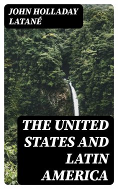 eBook: The United States and Latin America