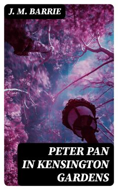 eBook: Peter Pan in Kensington Gardens
