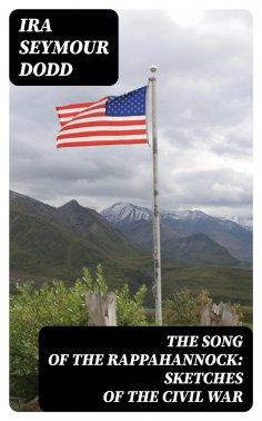 ebook: The Song of the Rappahannock: Sketches of the Civil War