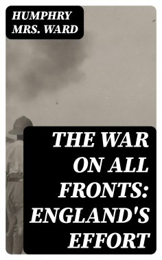 eBook: The War on All Fronts: England's Effort