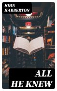 eBook: All He Knew
