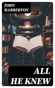 eBook: All He Knew