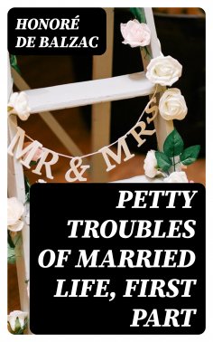 ebook: Petty Troubles of Married Life, First Part