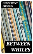 eBook: Between Whiles