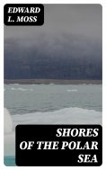 ebook: Shores of the Polar Sea