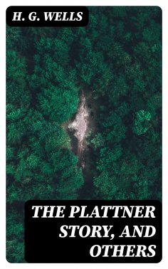ebook: The Plattner Story, and Others