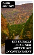 ebook: The Friendly Road: New Adventures in Contentment