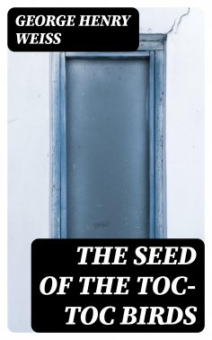 eBook: The Seed of the Toc-Toc Birds
