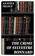 eBook: The Crime of Sylvestre Bonnard