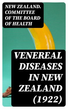 ebook: Venereal Diseases in New Zealand (1922)