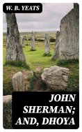eBook: John Sherman; and, Dhoya