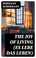 ebook: The Joy of Living (Es lebe das Leben)