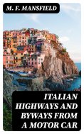 eBook: Italian Highways and Byways from a Motor Car