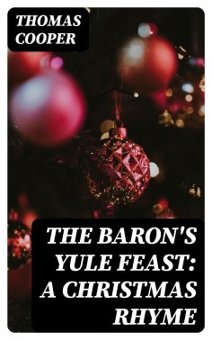 ebook: The Baron's Yule Feast: A Christmas Rhyme