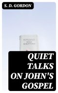 eBook: Quiet Talks on John's Gospel