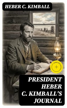 ebook: President Heber C. Kimball's Journal
