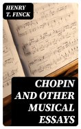 eBook: Chopin and Other Musical Essays