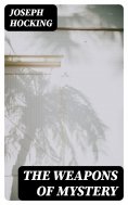 eBook: The Weapons of Mystery