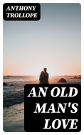 eBook: An Old Man's Love