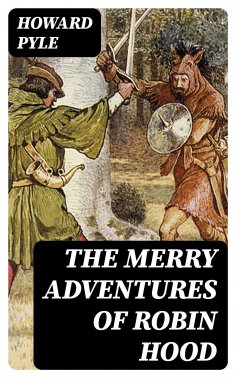 eBook: The Merry Adventures of Robin Hood