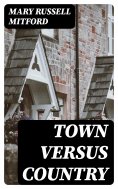 eBook: Town Versus Country