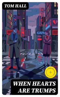 eBook: When hearts are trumps (Annotated)