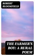 ebook: The Farmer's Boy: A Rural Poem