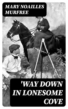 eBook: 'way Down In Lonesome Cove