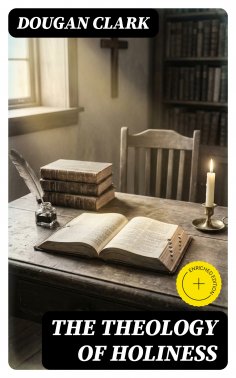 ebook: The Theology of Holiness