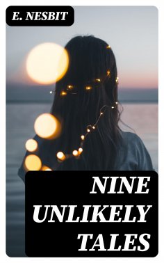 eBook: Nine Unlikely Tales