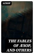 ebook: The Fables of Æsop, and Others