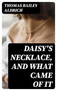 eBook: Daisy's Necklace, and What Came of It