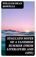 ebook: Staccato Notes of a Vanished Summer (from Literature and Life)